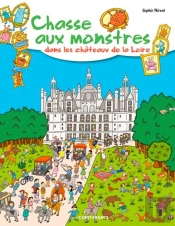 Chasse Aux Monstres Dans Les Châteaux De La Loire