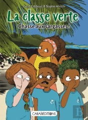Chasse Aux Sargasses !