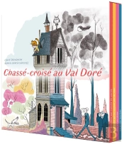 Chassé-Croisé Au Val Doré