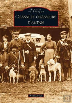 Bertrand.pt - Chasse Et Chasseurs D'Antan