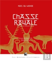 Chasse Royale Iv - Rois Du Monde, Deuxieme Branche