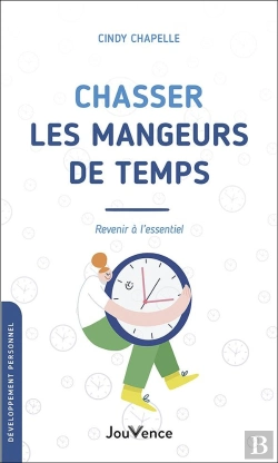 Bertrand.pt - Chasser Les Mangeurs De Temps : Revenir À L'Essentiel