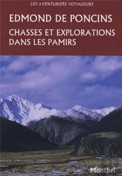 Chasses Et Explorations Dans Les Pamirs