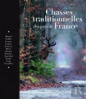 Chasses Traditionnelles Des Pays De France