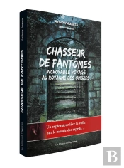 Chasseur De Fantômes, Incroyable Voyage Au Royaume Des Ombres