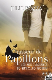 Chasseur De Papillons Tome 3 ; Les Mille Sourires De Nicholas Goring