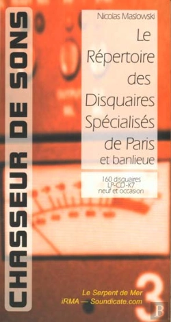 Bertrand.pt - Chasseur De Sons ; Le Repertoire Des Disquaires Specialises De Paris Et Banlieue