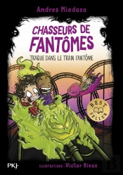 Chasseurs De Fantômes - Tome 11 Traque Dans Le Train Fantôme