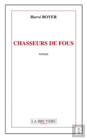 Chasseurs De Fous