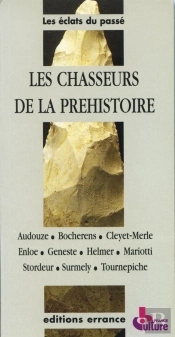 Chasseurs De La Prehistoire