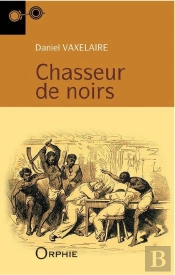 Chasseurs De Noirs (11e Édition)