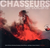 Chasseurs De Volcans (+ Dvd)