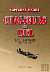 Chasseurs Du Ciel ; Bataille De France Mai-Juin 1944