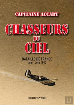 Bertrand.pt - Chasseurs Du Ciel ; Bataille De France Mai-Juin 1944