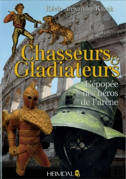 Bertrand.pt - Chasseurs Et Gladiateurs