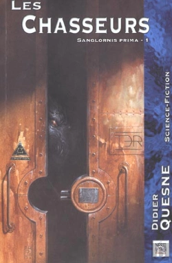 Bertrand.pt - Chasseurs (Les) : Sanglornis Prima T. 1