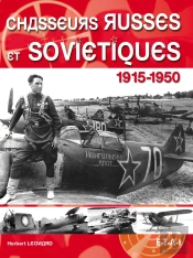 Chasseurs Russes Et Soviétiques ; 1915-1950