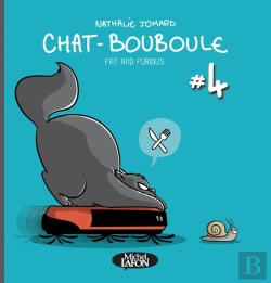 Bertrand.pt - Chat-Bouboule T.4 ; Fat And Furious