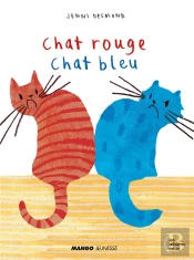 Chat Rouge, Chat Bleu
