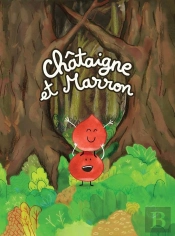Châtaigne Et Marron