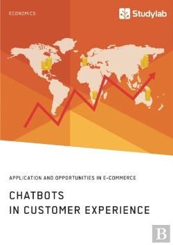 Bertrand.pt - Chatbots In Customer Experience. Application And Opportunities In E-Commerce