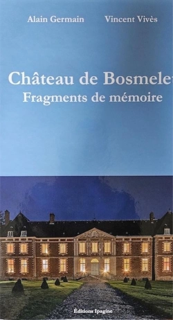 Bertrand.pt - Château De Bosmelet : Fragments De Mémoire