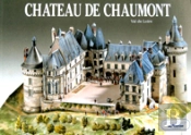 Château De Chaumont ; Val De Loire