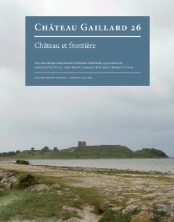 Bertrand.pt - Château Gaillard, N° 26 : Études De Castellologie Médiévale