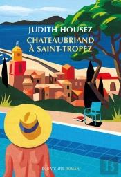 Chateaubriand À Saint-Tropez