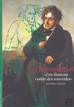 Bertrand.pt - Chateaubriand : «Des Illusions Contre Des Souvenirs»
