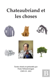 Chateaubriand Et Les Choses