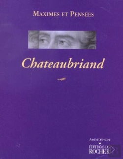 Bertrand.pt - Chateaubriand ; Maximes Et Pensees