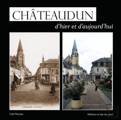 Bertrand.pt - Châteaudun D'Hier Et D'Aujourd(Hui