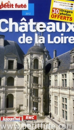 Bertrand.pt - Chateaux De La Loire, 2012 Petit Fute