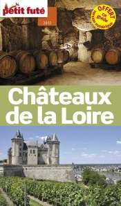 Chateaux De La Loire 2013-Petit Fute