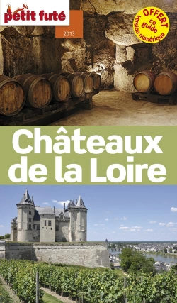 Bertrand.pt - Chateaux De La Loire 2013-Petit Fute