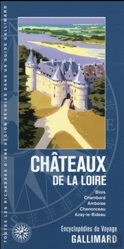 Bertrand.pt - Chateaux De La Loire (Blois, Chambord, Amboise, Chenonceau, Aza