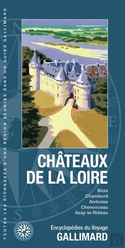 Bertrand.pt - Châteaux De La Loire : Blois, Chambord, Amboise, Chenonceau, Azay-Le-Rideau