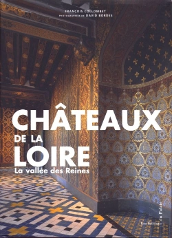 Bertrand.pt - Châteaux De La Loire ; La Vallée Des Reines