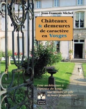Chateaux & Demeures De Caractère En Vosges