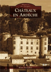 Chateaux En Ardeche