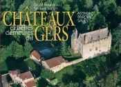 Châteaux Et Belles Demeures Du Gers ; Astarac, Pardiac, Savès