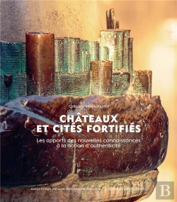 Bertrand.pt - Châteaux Et Cités Fortifiés : Colloque International