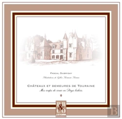 Bertrand.pt - Chateaux Et Demeures En Touraine. Mes Coups De Coeur En Pays Lochois