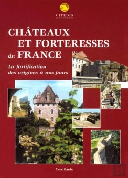 Bertrand.pt - Chateaux Et Forteresses De France