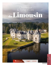 Châteaux Et Forteresses Du Limousin