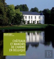 Châteaux Et Manoirs De Charme En Belgique