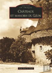 Chateaux Et Manoirs Du Leon
