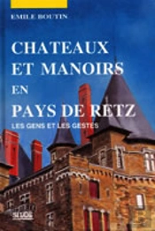 Châteaux Et Manoirs En Pays De Retz