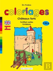Chateaux Forts ; Fortified Castles ; Fortalezas